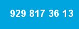 929 817 36 13